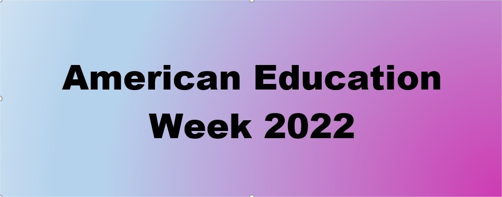 American Education Week 2022